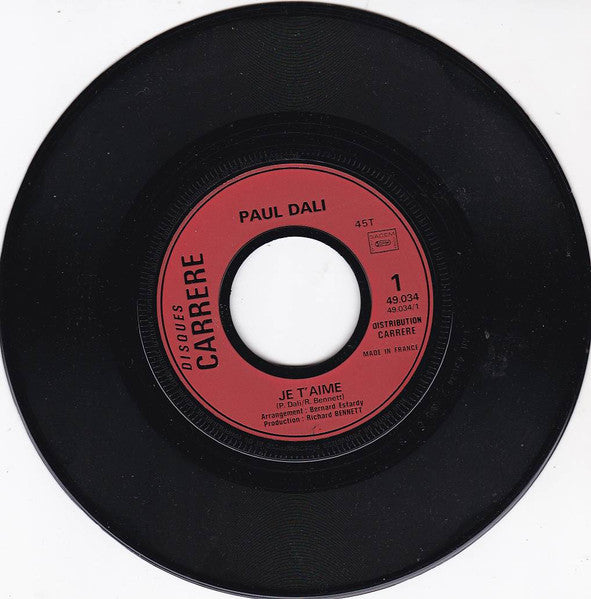 Paul Dali : Je T'aime (7",45 RPM,Single)