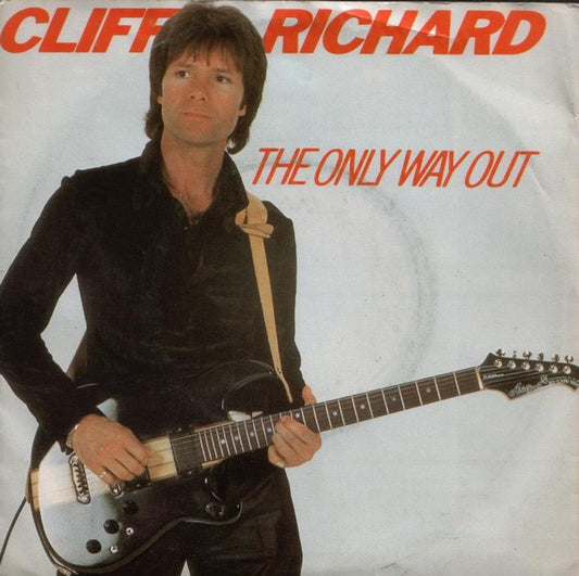 Cliff Richard : The Only Way Out (7",45 RPM,Single,Stereo)