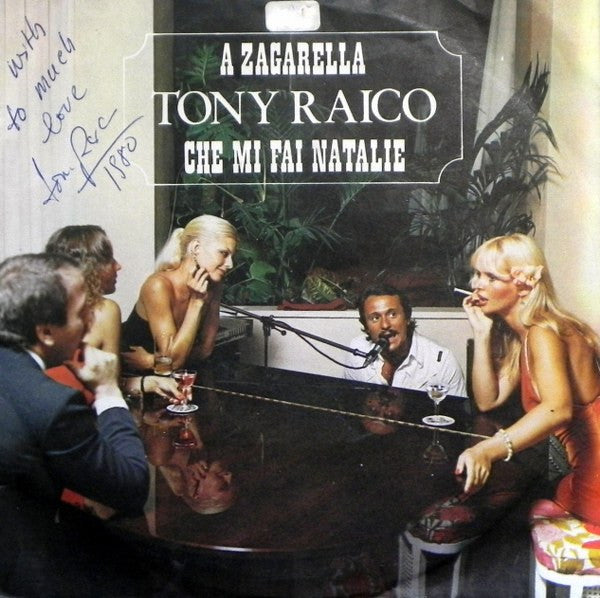 Tony Raico : A Zagarella / Che Mi Fai Natalie (7",45 RPM,Single)
