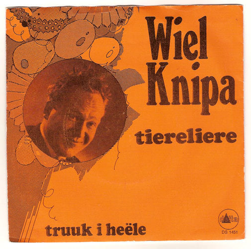 Wiel Knipa : Tiereliere  (7",45 RPM,Single)