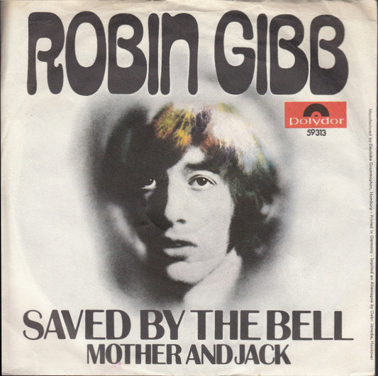 Robin Gibb : Saved By The Bell (7",Single,45 RPM,Mono)