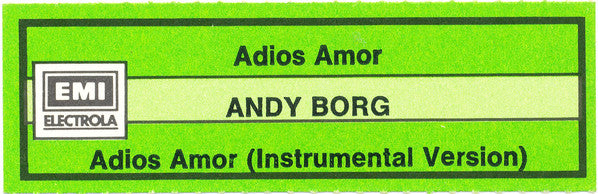 Andy Borg : Adios Amor (7",45 RPM,Single,Stereo)