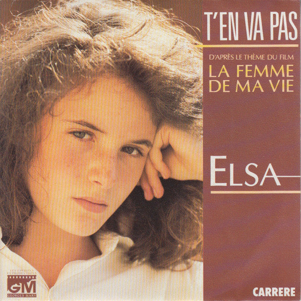 Elsa (2) : T'en Va Pas (7",45 RPM,Single)