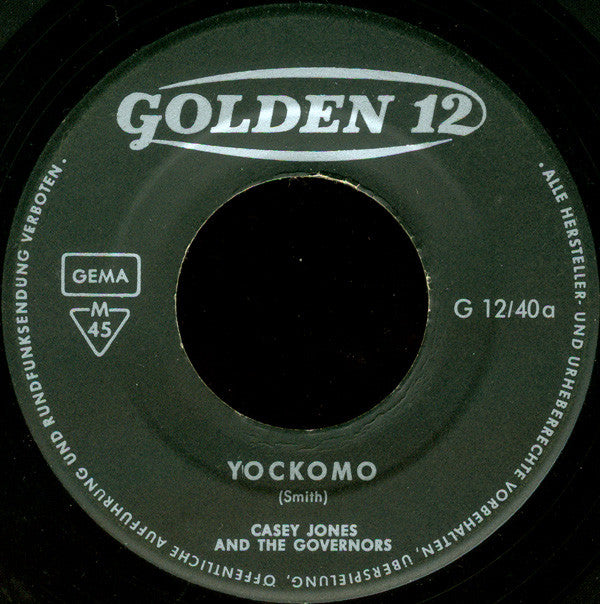 Casey Jones & The Governors : Yockomo (7",45 RPM,Single,Mono)
