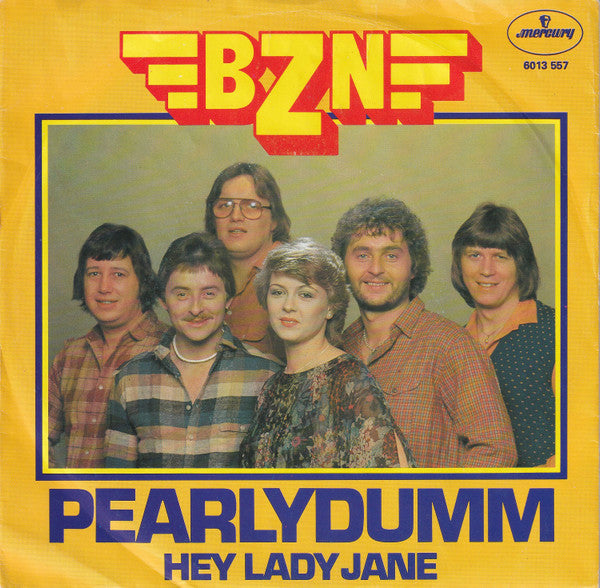 BZN : Pearlydumm (7",45 RPM,Single,Stereo)