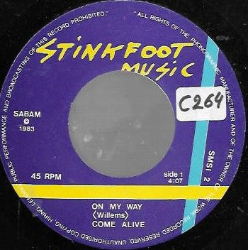 Come Alive : On My Way / You're The One (7")
