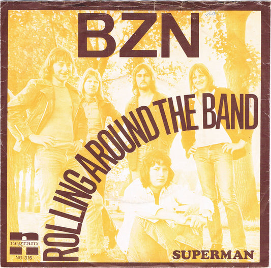 BZN : Rolling Around The Band (7",45 RPM,Single,Stereo)