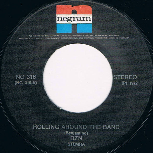 BZN : Rolling Around The Band (7",45 RPM,Single,Stereo)