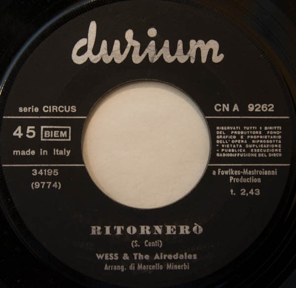 Wess & The Airedales : Ritornerò / Deborah (7",Single)