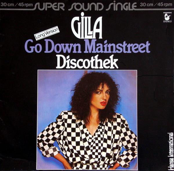 Gilla : Go Down Mainstreet / Discothek (12",Maxi-Single)