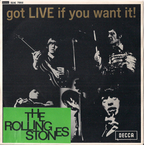 Rolling Stones, The : Got Live If You Want It! (7",EP,Mono,45 RPM)