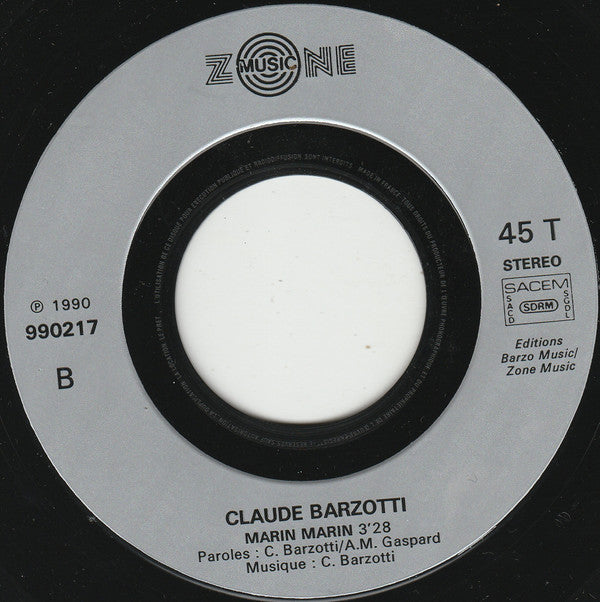 Claude Barzotti : Aime Moi (7",45 RPM,Single,Stereo)
