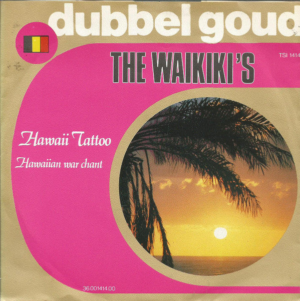 Waikiki's, The : Hawaii Tattoo / Hawaiian War Chant (7",45 RPM,Single)