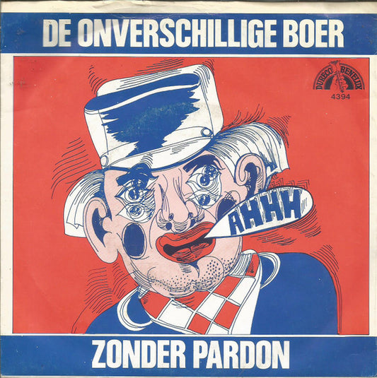 Zonder Pardon : De Onverschillige Boer (7",45 RPM,Single)