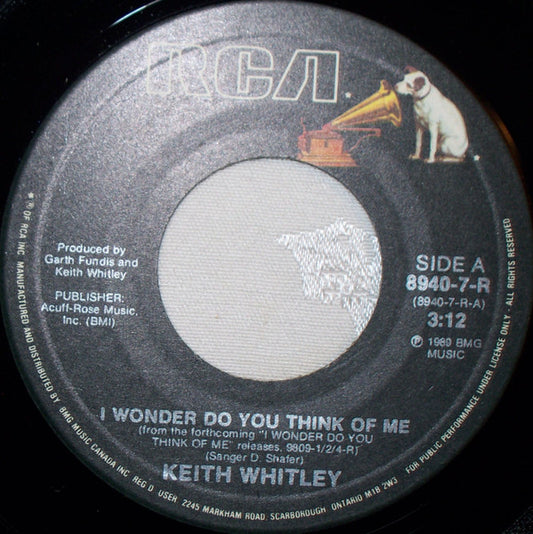 Keith Whitley : I Wonder Do You Think Of Me (7",45 RPM)