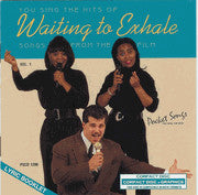 Unknown Artist : You Sing The Hits Of Waiting To Exhale, Vol. 1 ()