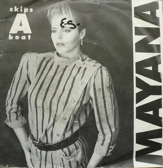 Mayana : Skips A Beat (7",Single)