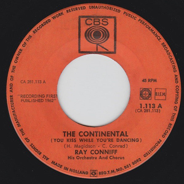 Ray Conniff And His Orchestra & Chorus : The Continental (You Kiss While You're Dancing) (7",45 RPM,Single)