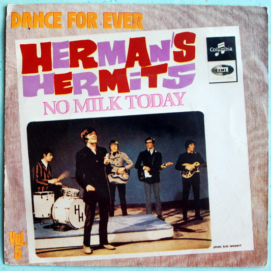Herman's Hermits : No Milk Today (7",45 RPM,Stereo)
