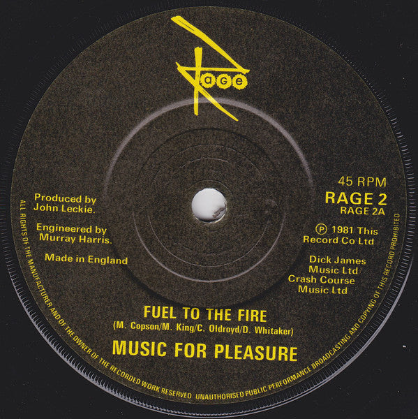 Music For Pleasure : Fuel To The Fire (7",45 RPM,Single)