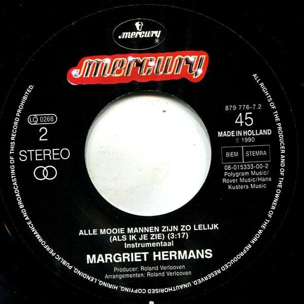 Margriet Hermans : Alle Mooie Mannen Zijn Zo Lelijk... (7",45 RPM,Single,Stereo)