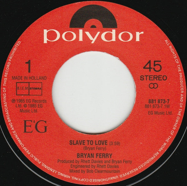 Bryan Ferry : Slave To Love (7",45 RPM,Single,Stereo)
