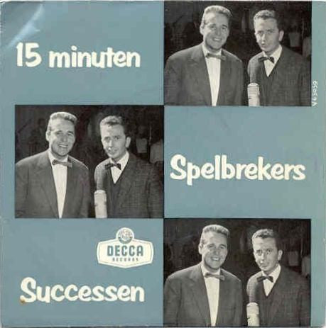 De Spelbrekers : 15 Minuten Spelbrekers Successen (7",45 RPM,EP)