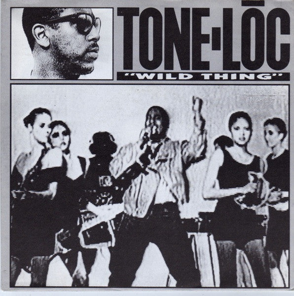 Tone Loc : Wild Thing (7",45 RPM,Single,Stereo)