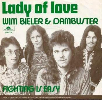 Wim Bieler & Dambuster : Lady Of Love (7",45 RPM,Single,Stereo)