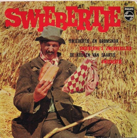 Swiebertje : Swiebertje En Bromsnor / Swiebertje's Zwerverslied / De Keuken Van Saartje / Swiebertje (7",EP,Mono)
