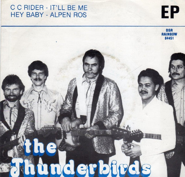 Thunderbirds (22), The : C.C. Rider (7",45 RPM,EP)