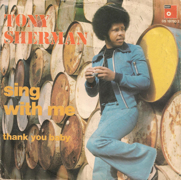 Tony Sherman : Sing With Me (7",45 RPM,Single)
