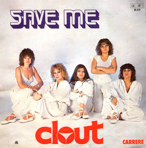 Clout : Save Me (7",45 RPM,Single)