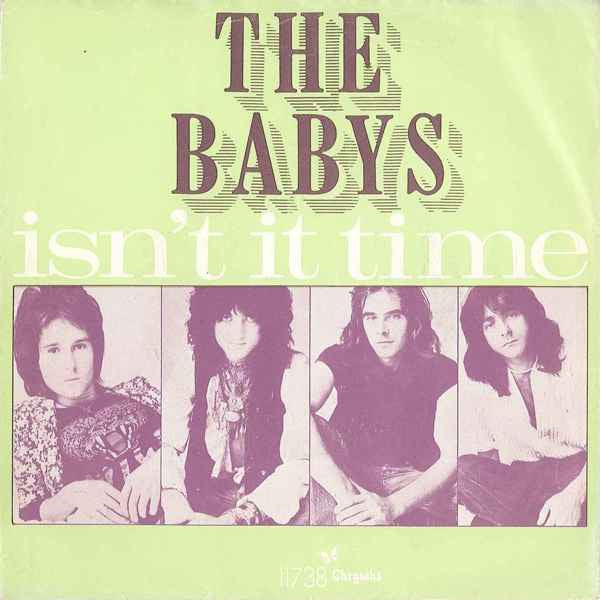 Babys, The : Isn't It Time (7",45 RPM,Single)