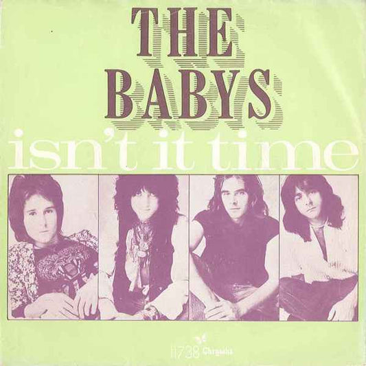 Babys, The : Isn't It Time (7",45 RPM,Single)