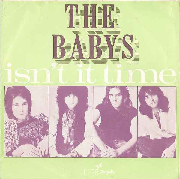 Babys, The : Isn't It Time (7",45 RPM,Single)