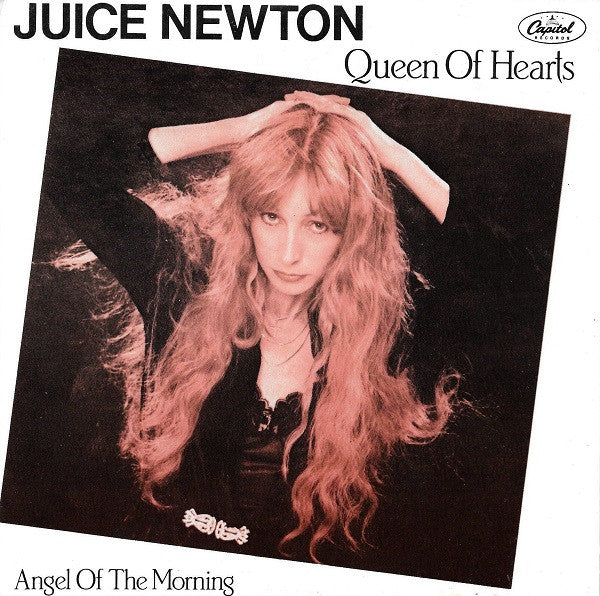 Juice Newton : Queen Of Hearts (7",45 RPM,Single,Stereo)