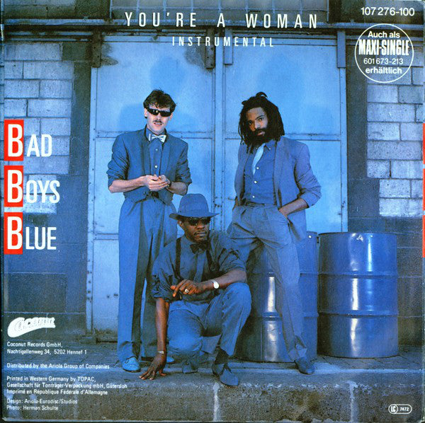 Bad Boys Blue : You're A Woman (7",45 RPM,Single,Stereo)