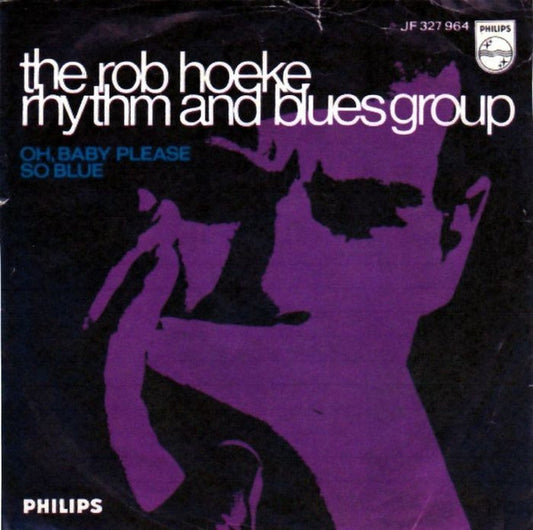 Rob Hoeke Rhythm & Blues Group, The : Oh, Baby Please (7",45 RPM,Single,Mono)