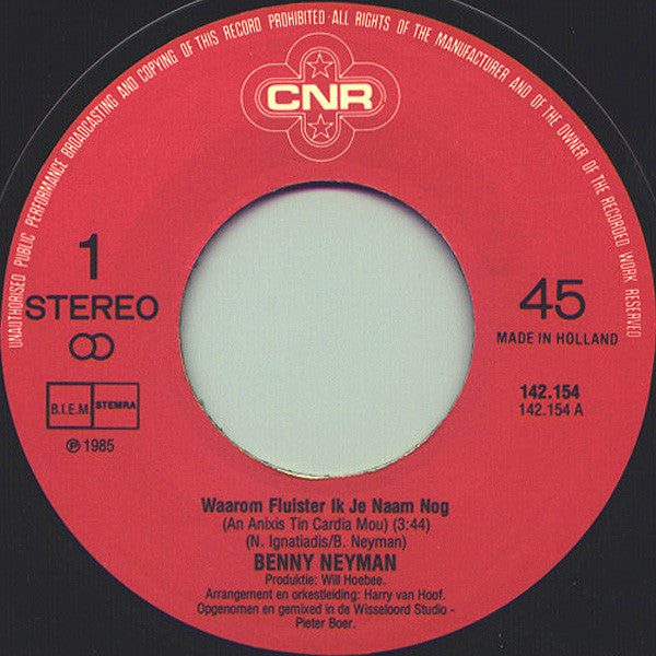 Benny Neyman : Waarom Fluister Ik Je Naam Nog (7",45 RPM)