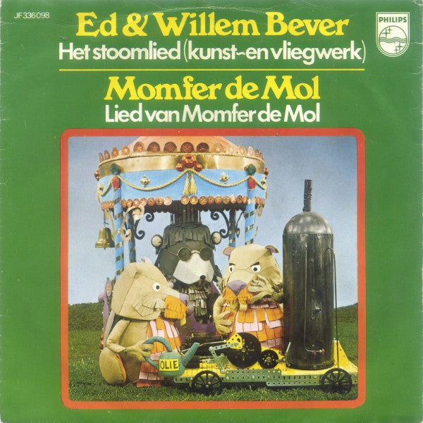 Ed + Willem Bever / Momfer De Mol : Het Stoomlied / Lied Van Momfer De Mol (7",45 RPM,Single,Mono)
