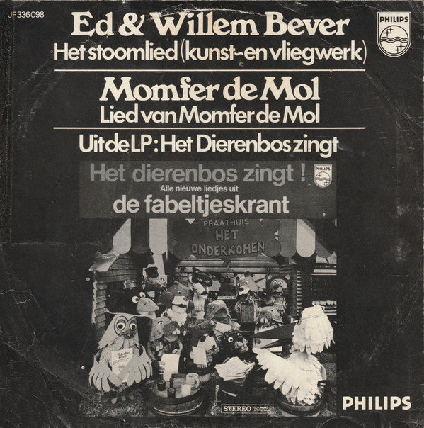 Ed + Willem Bever / Momfer De Mol : Het Stoomlied / Lied Van Momfer De Mol (7",45 RPM,Single,Mono)