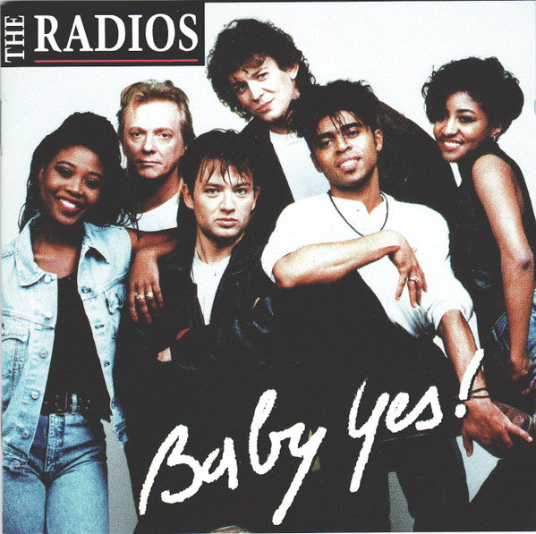 Radios, The : Baby Yes! (Album)