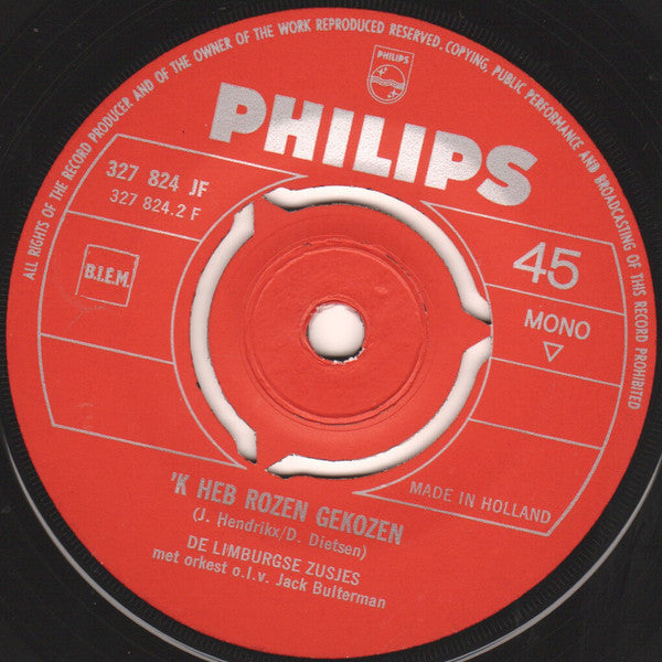 De Limburgse Zusjes : Oude Bomen (Moet Je Nooit Verplanten) / 'k Heb Rozen Gekozen (7",45 RPM,Single,Mono)