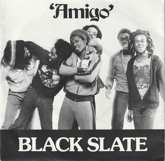 Black Slate : Amigo (7",45 RPM,Single)
