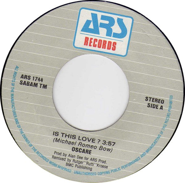 Oscare : Is This Love? (7",45 RPM,Stereo)