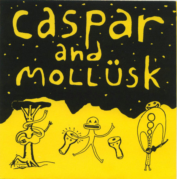Chris Ballew And Mollusk (2) : Caspar And Mollüsk (7",33 ⅓ RPM,Single)