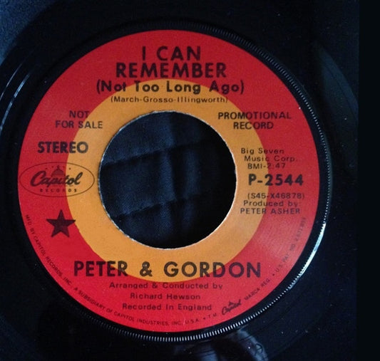 Peter & Gordon : I Can Remember (Not Too Long Ago) (7",45 RPM,Single,Promo)