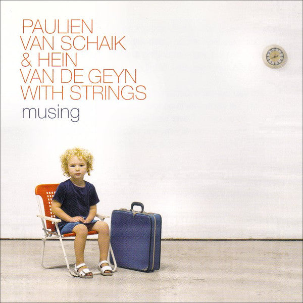 Paulien van Schaik & Hein Van de Geyn With Strings (15) : Musing (Album)