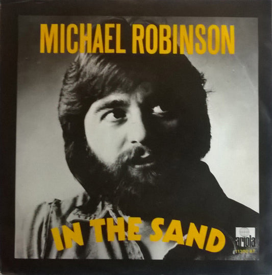 Michael Robinson (10) : In The Sand (7",45 RPM,Single,Stereo)